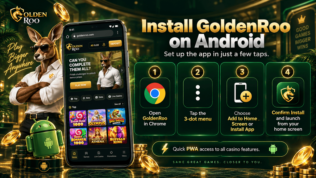 GoldenRoo Android installation guide showing how to install the casino PWA from Chrome and add it to the home screen.
